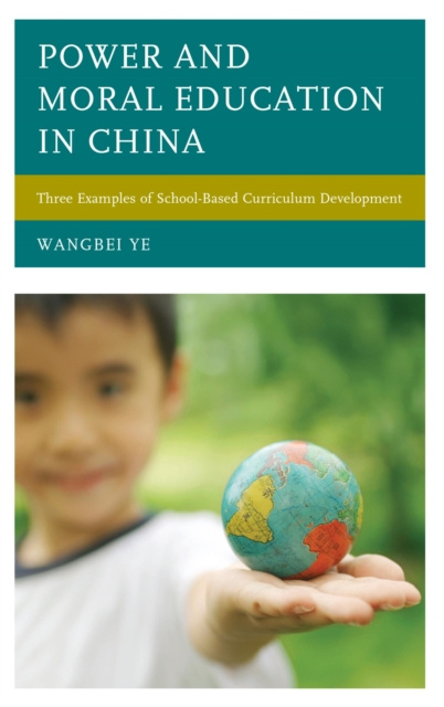 E-knjiga Power and Moral Education in China Wangbei Ye