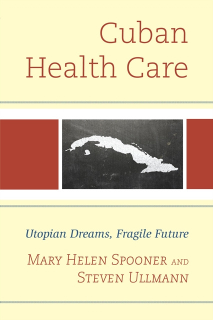 E-kniha Cuban Health Care Steven Ullmann