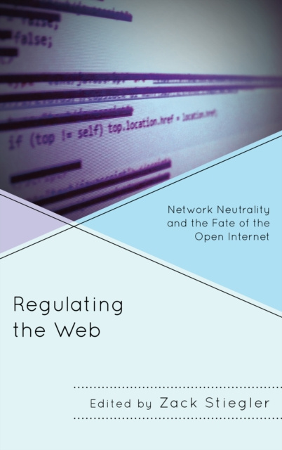 E-book Regulating the Web Zack Stiegler