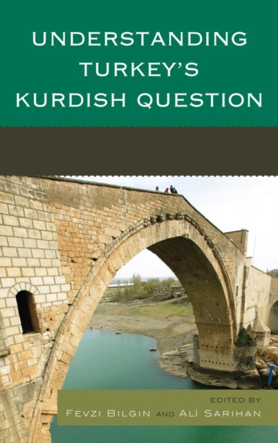 E-kniha Understanding Turkey's Kurdish Question Fevzi Bilgin