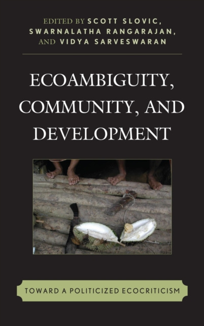 E-book Ecoambiguity, Community, and Development Scott Slovic