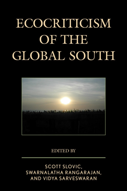 E-kniha Ecocriticism of the Global South Scott Slovic