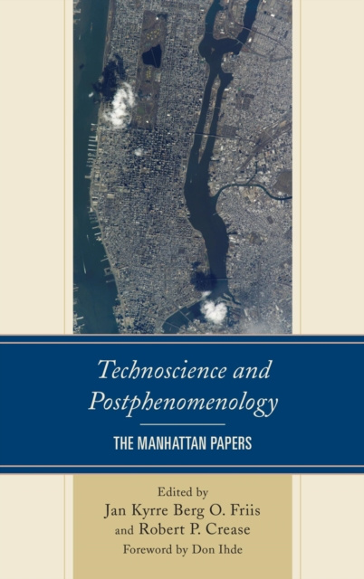 E-book Technoscience and Postphenomenology Jan Kyrre Berg Friis