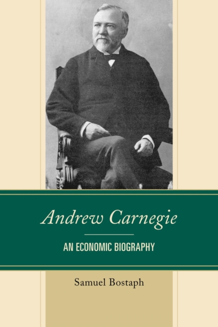ebook Andrew Carnegie Samuel Bostaph