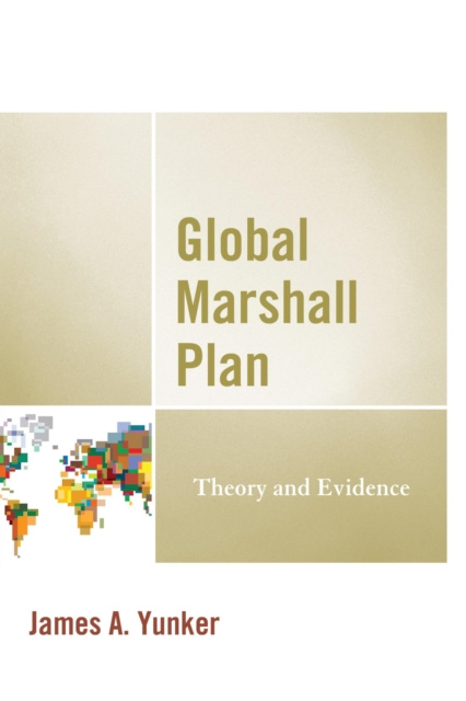E-kniha Global Marshall Plan James A. Yunker
