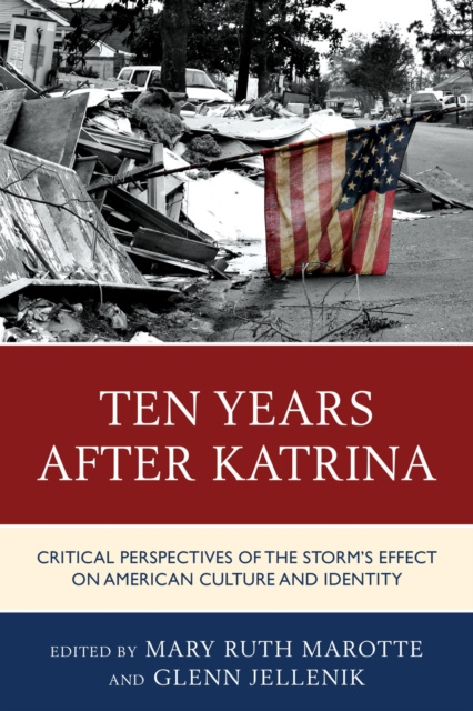 E-book Ten Years after Katrina Mary Ruth Marotte