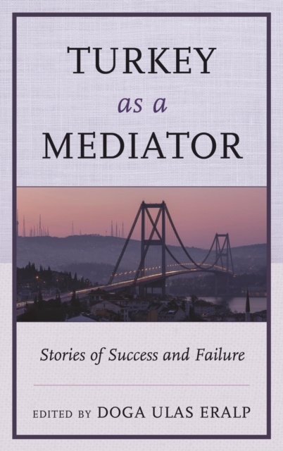 E-book Turkey as a Mediator Doga Ulas Eralp