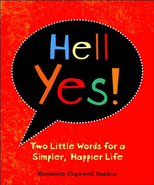 E-knjiga Hell Yes! Elizabeth Cogswell Baskin