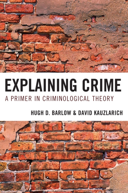 E-knjiga Explaining Crime Hugh D. Barlow