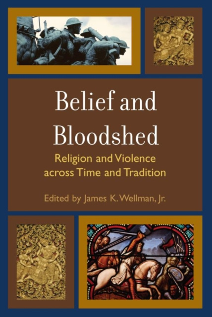 E-book Belief and Bloodshed James K. Wellman Jr.