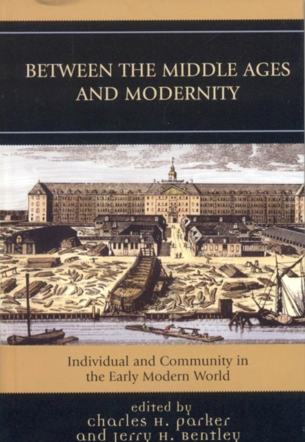 E-kniha Between the Middle Ages and Modernity Charles H. Parker