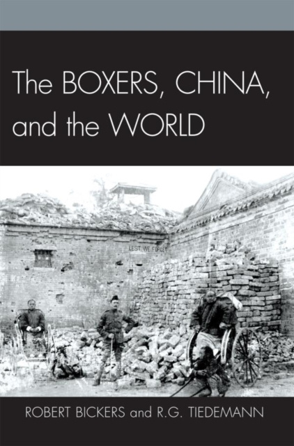 E-kniha Boxers, China, and the World Robert Bickers