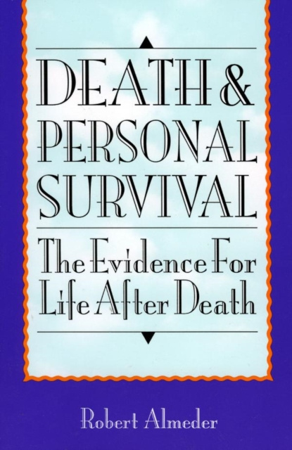 E-knjiga Death and Personal Survival Robert Almeder