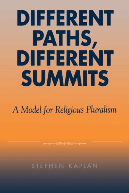 E-knjiga Different Paths, Different Summits Stephen Kaplan