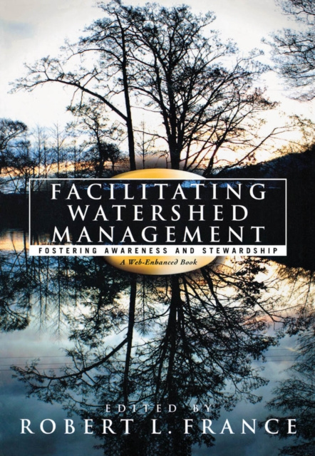 E-book Facilitating Watershed Management Robert L. France