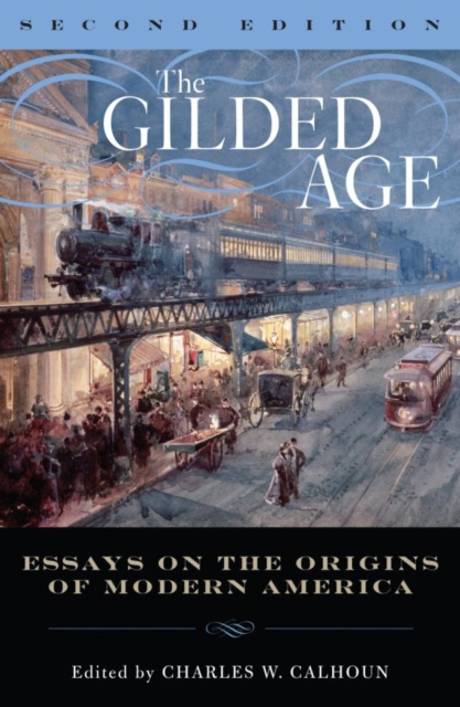 E-kniha Gilded Age Charles W. Calhoun