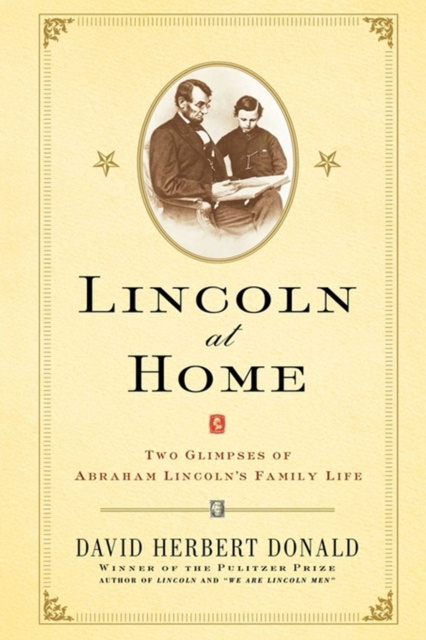 E-kniha Lincoln at Home David Herbert Donald