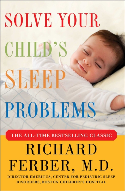 E-book Solve Your Child's Sleep Problems: Revised Edition Richard Ferber