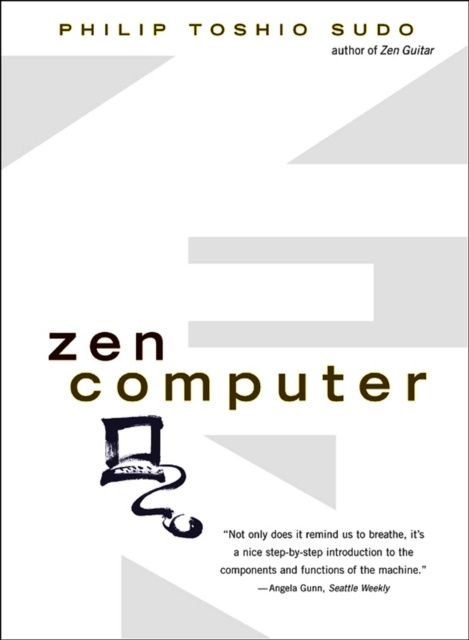 E-kniha Zen Computer Philip Toshio Sudo