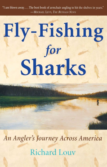 E-knjiga Fly-Fishing for Sharks Richard Louv