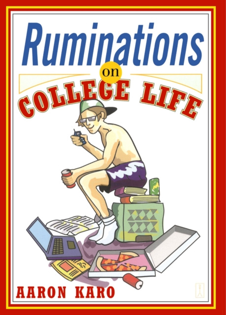 ebook Ruminations on College Life Aaron Karo