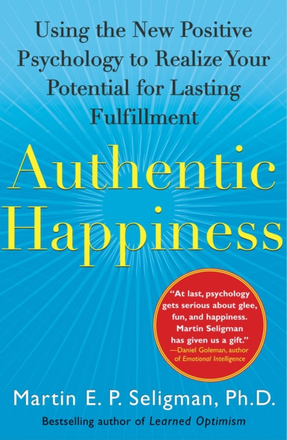 E-kniha Authentic Happiness Martin E. P. Seligman