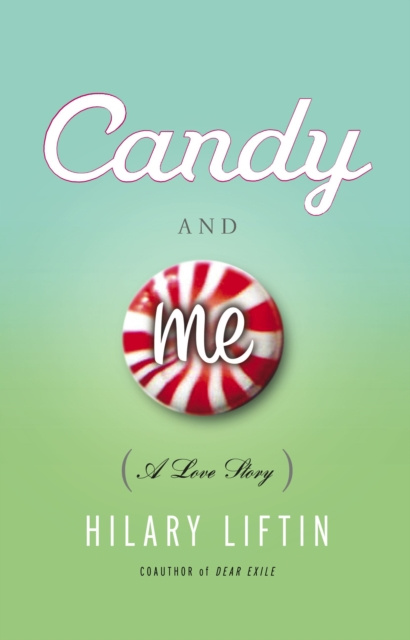 E-knjiga Candy and Me Hilary Liftin