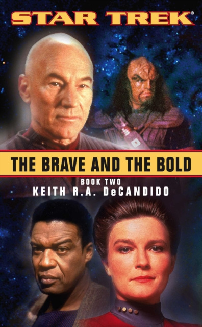 E-kniha Brave and the Bold: Book Two Keith R. A. DeCandido
