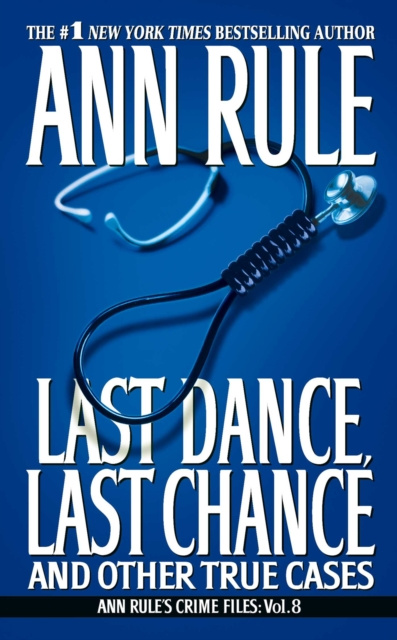 E-kniha Last Dance, Last Chance Ann Rule