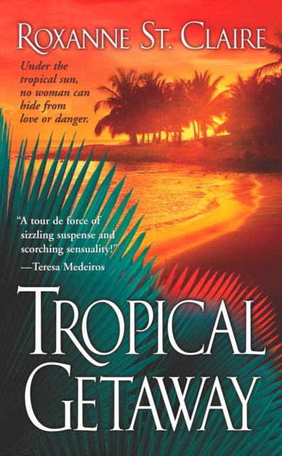 E-knjiga Tropical Getaway Roxanne St. Claire