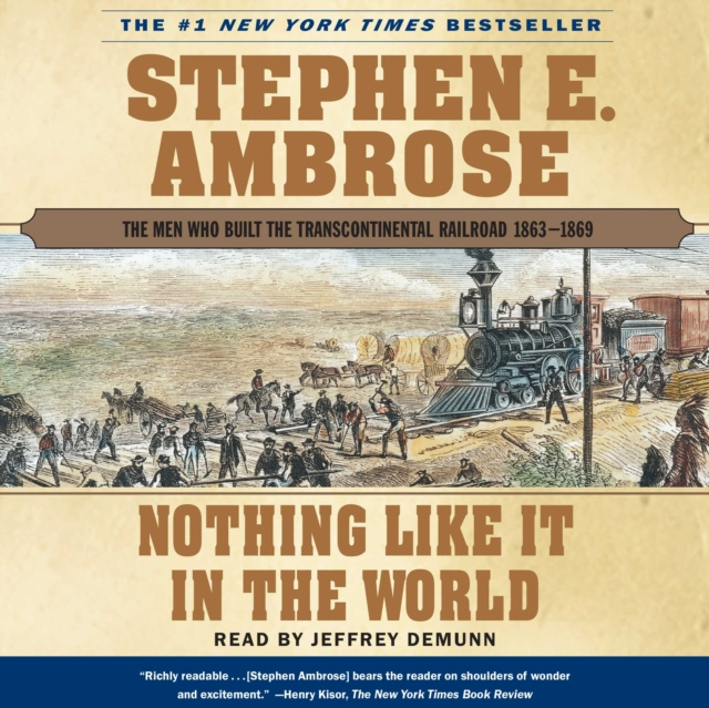 Audiobook Nothing Like it In The World Stephen E. Ambrose