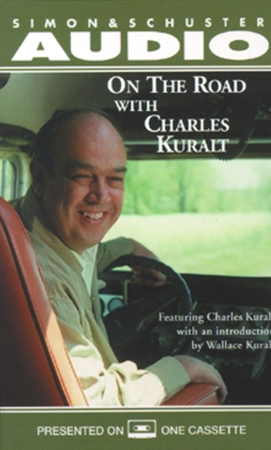 Audiokniha On The Road With Charles Kuralt Charles Kuralt