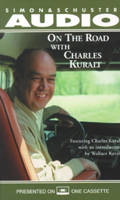 Audiobook On The Road With Charles Kuralt Charles Kuralt