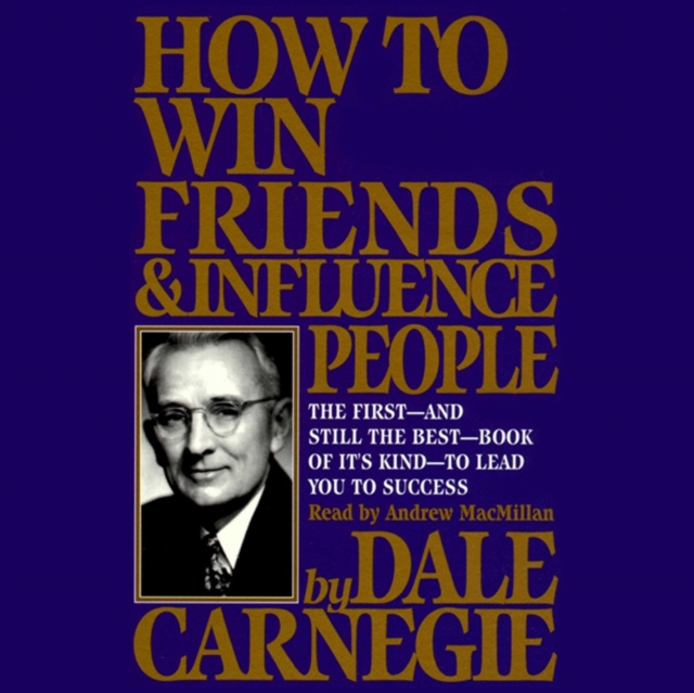 Hangoskönyv How To Win Friends And Influence People Dale Carnegie