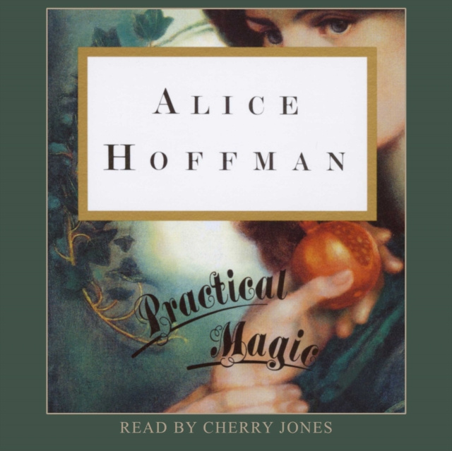 Audiokniha Practical Magic Alice Hoffman