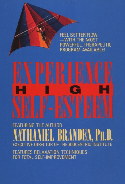 Audio knjiga Experience High Self-Esteem Ph.d. Branden