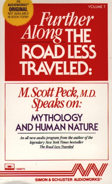 Audiokniha Further Along the Road Less Traveled: Mythology and Human Nature M. Scott Peck