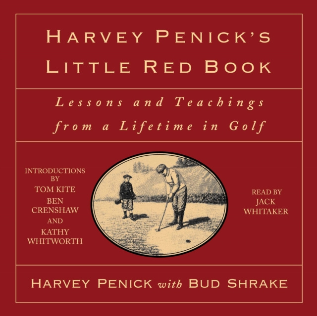 Аудиокнига Harvey Penick's Little Red Book Harvey Penick