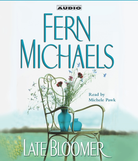 Audiobook Late Bloomer Fern Michaels