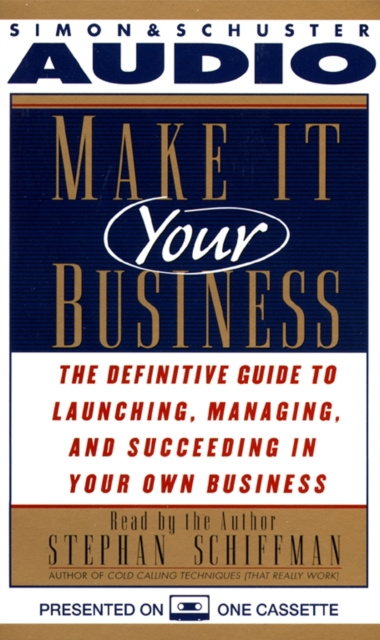 Audiokniha Make It Your Business Stephan Schiffman