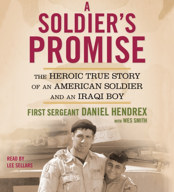 Audiobook Soldier's Promise First Sgt. Daniel Hendrex