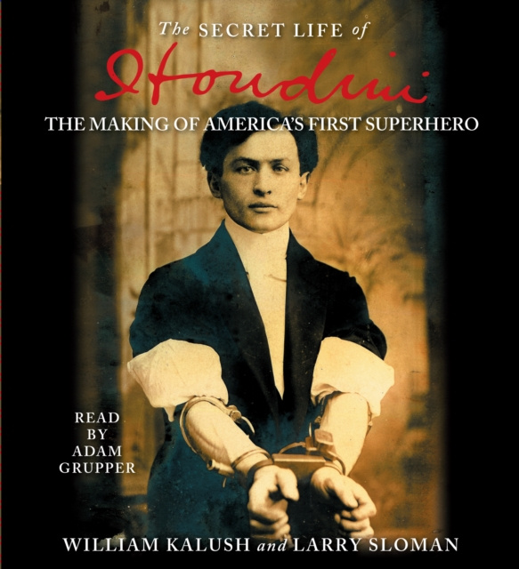 Audiokniha Secret Life of Houdini William Kalush
