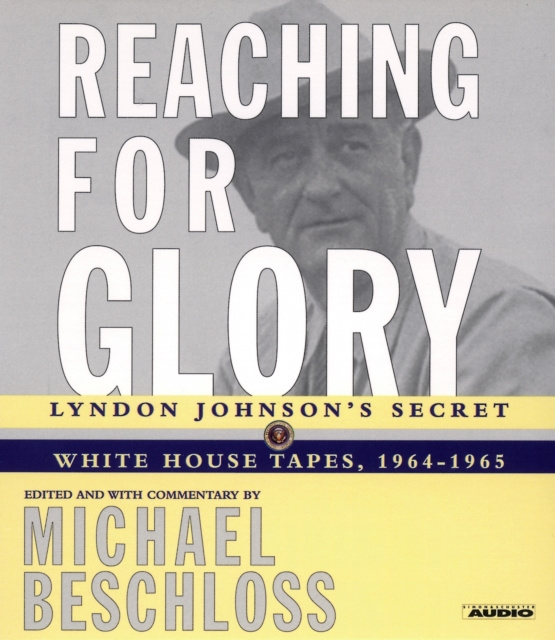 Audiobook Reaching for Glory Michael R. Beschloss