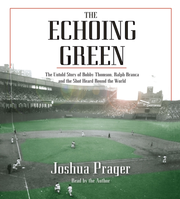 Audiobook Echoing Green Joshua Prager