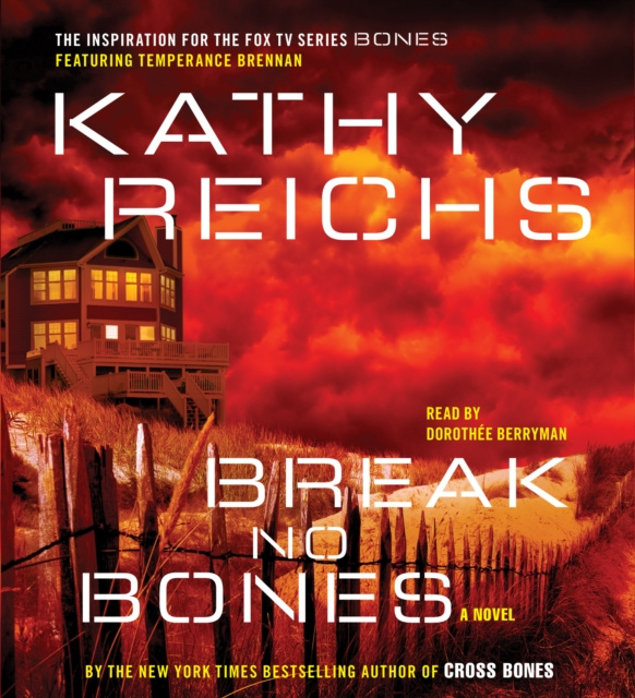 Audiobook Break No Bones Kathy Reichs