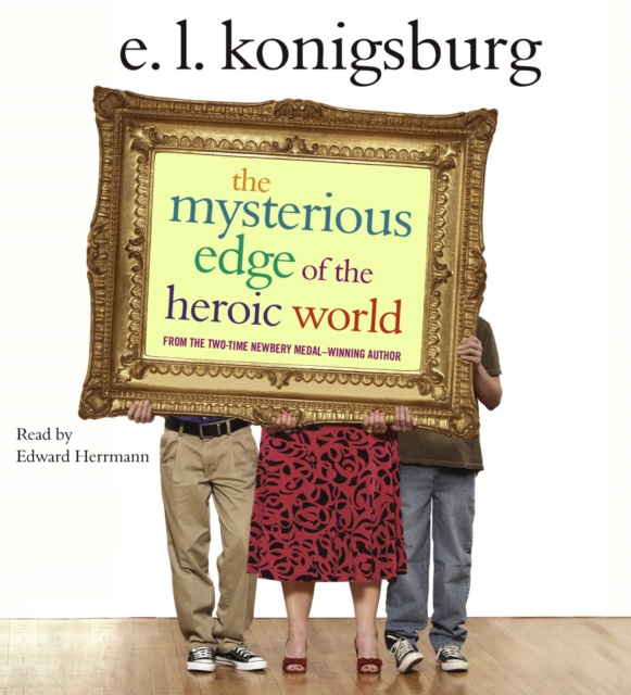 Audiokniha Mysterious Edge of the Heroic World E.L. Konigsburg