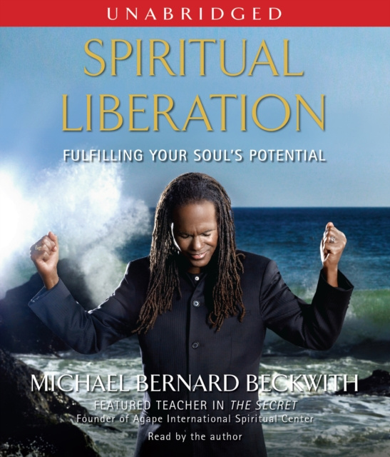 Audiokniha Spiritual Liberation Michael Bernard Beckwith