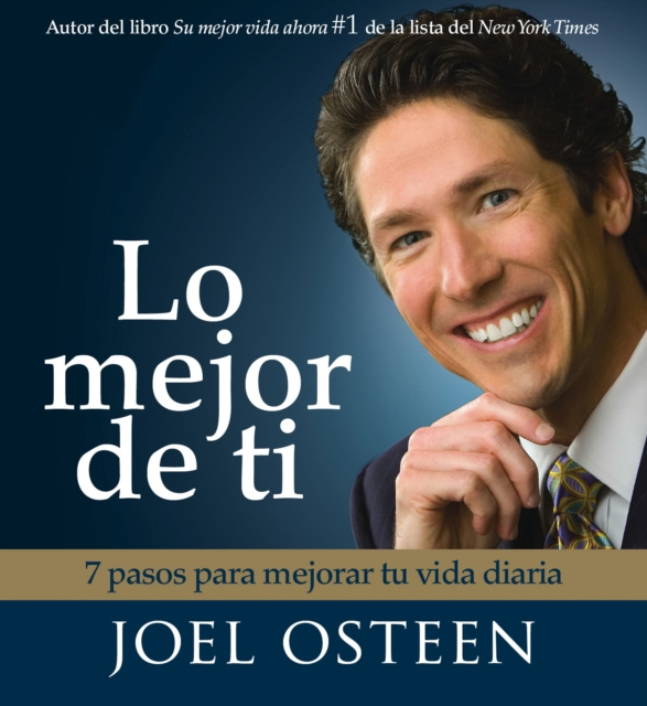 Аудиокнига Lo Mejor De Ti (Become a Better You) Joel Osteen