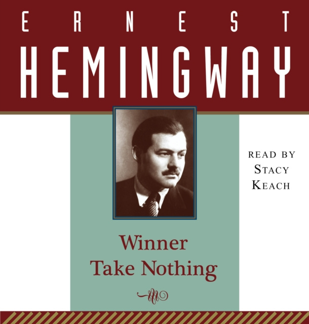 Audiobook Winner Take Nothing Ernest Hemingway