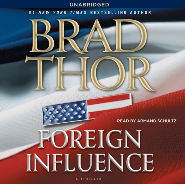 Audiobook Foreign Influence Brad Thor